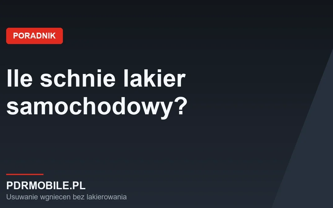 Ile schnie lakier samochodowy i od czego to zależy